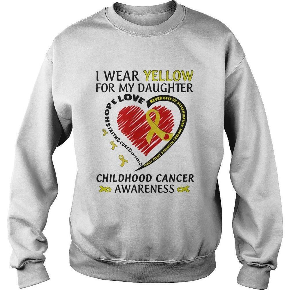 I Wear Yellow For My Daughter Childhood Cancer Awareness Sweatshirt